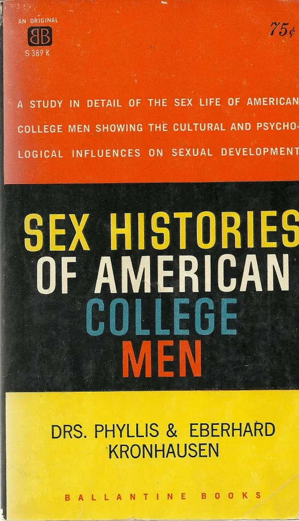 Sex Histories Of American College Men 1
