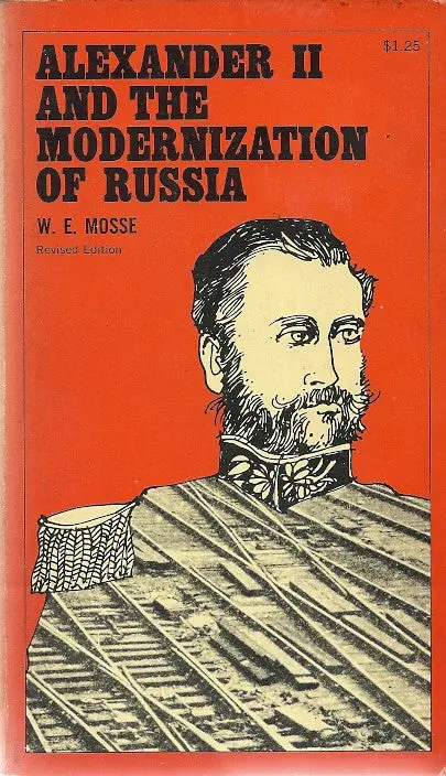 Alexander Ii And The Modernization Of Russia 1