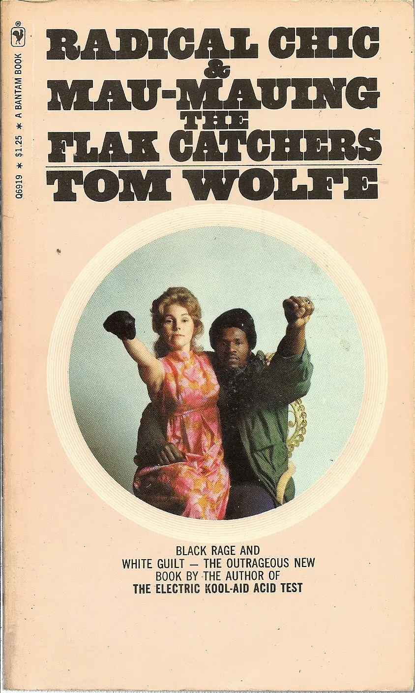 Radical Chic & Mau-Mauing The Flak Catchers 1