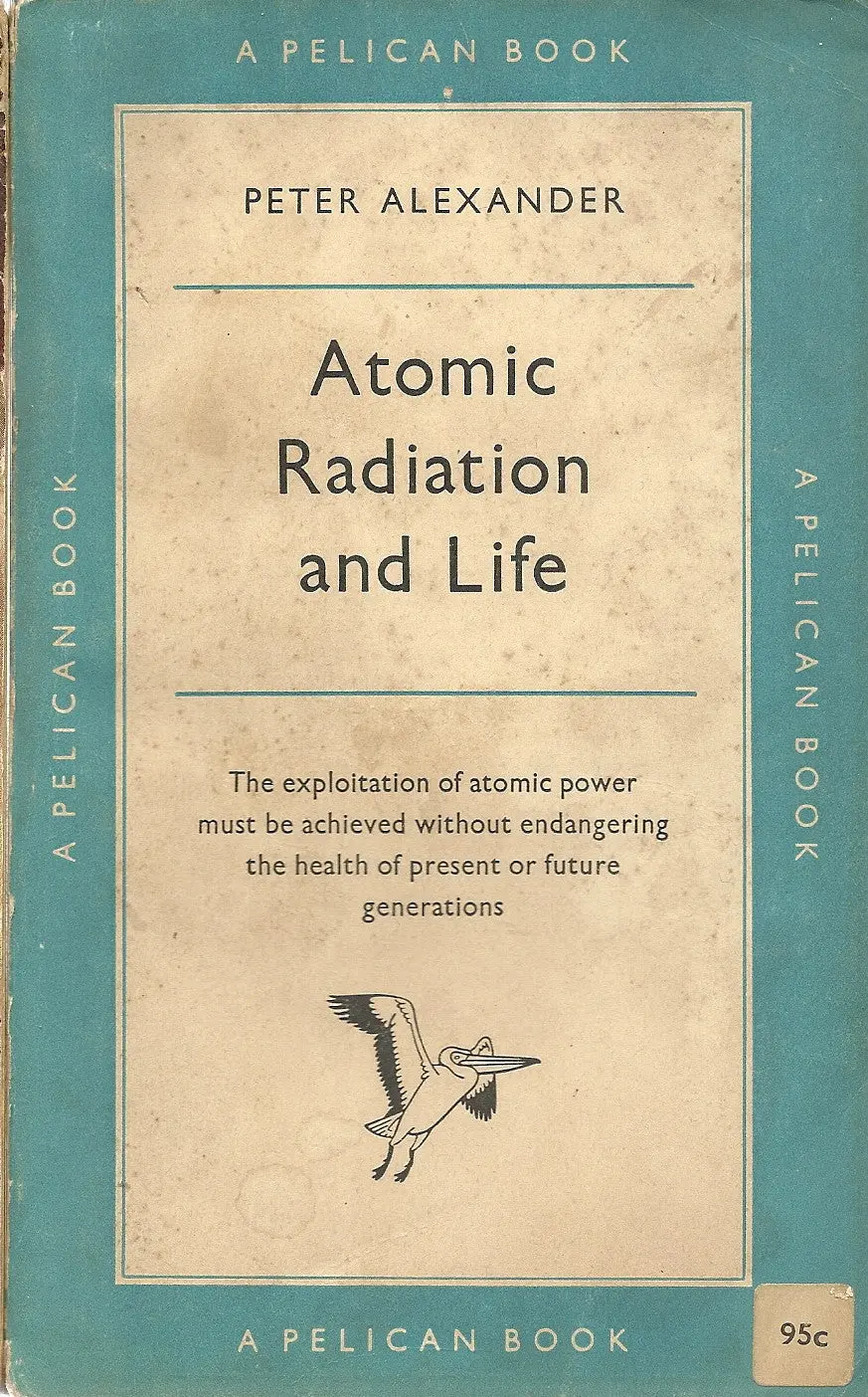 Atomic Radiation And Life 1