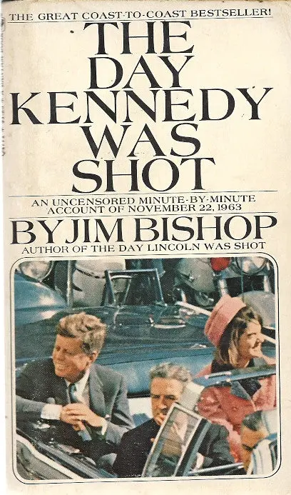 The Day Kennedy Was Shot 1