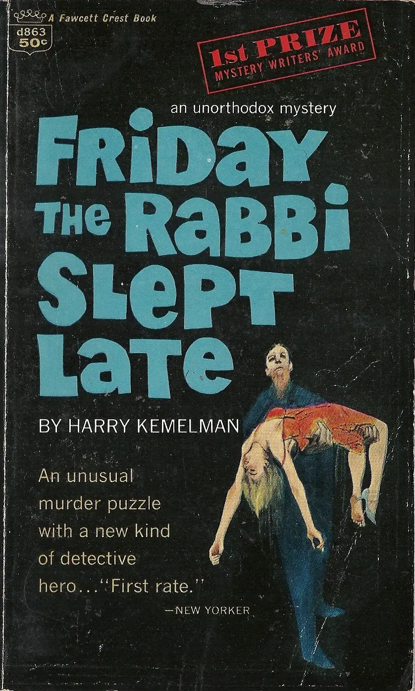 Firday The Rabbi Slept Late 1