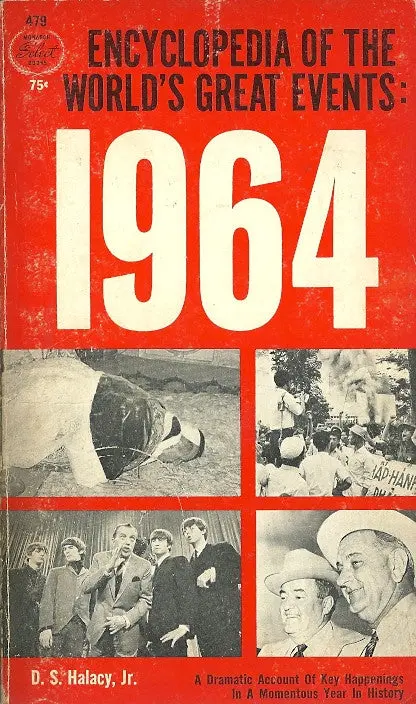 Encyclopedia Of The World's Great Events: 1964 1
