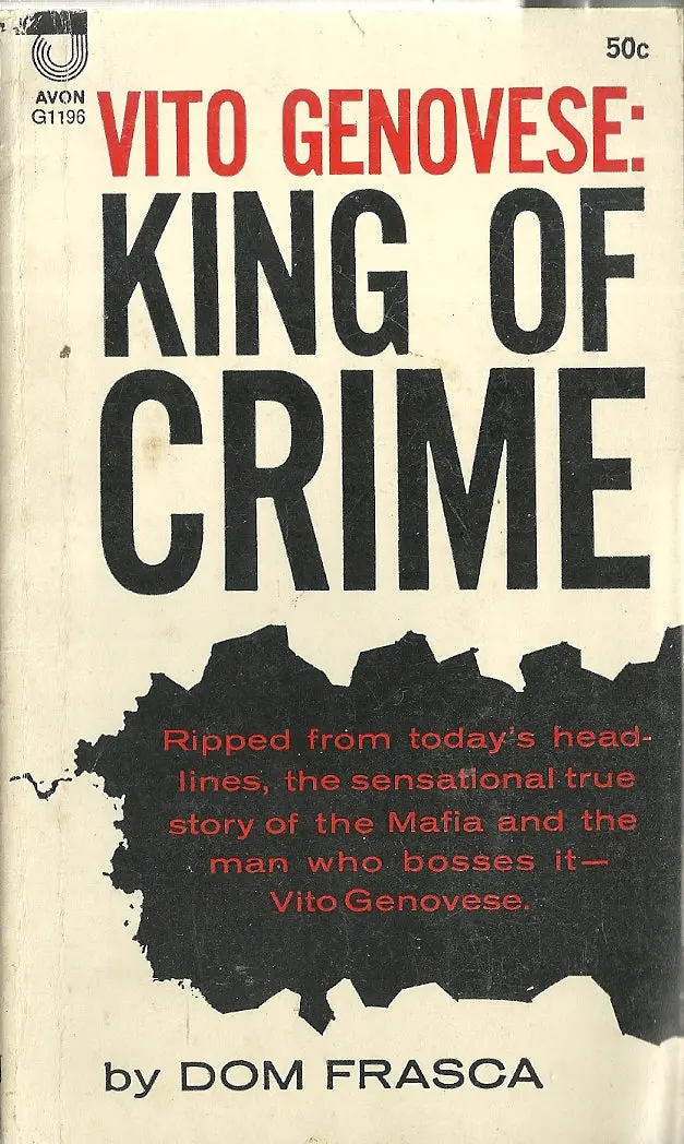 Vito Genovese: King Of Crime 1