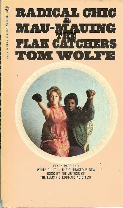 Radical Chic & Mau-Mauing The Flak Catchers 1