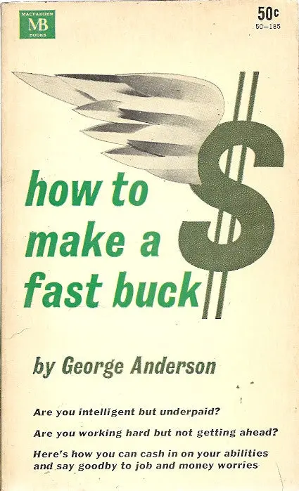 How To Make A Fast Buck 1