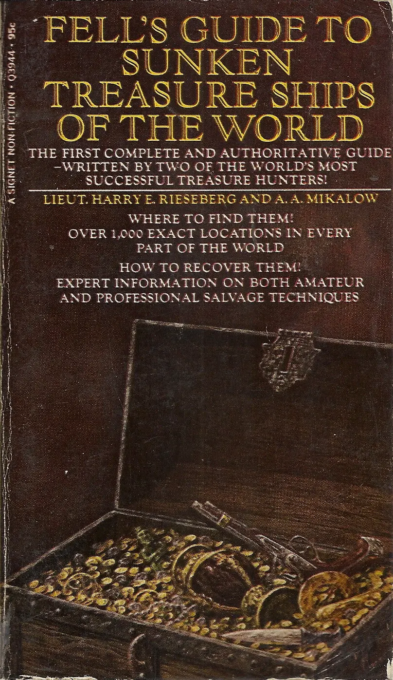 Fell's Guide To Sunken Treasure Ships Of The World 1