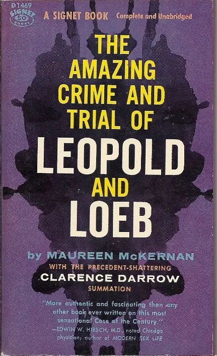 The Amazing Crime And Trial Of Leopold And Loeb 1