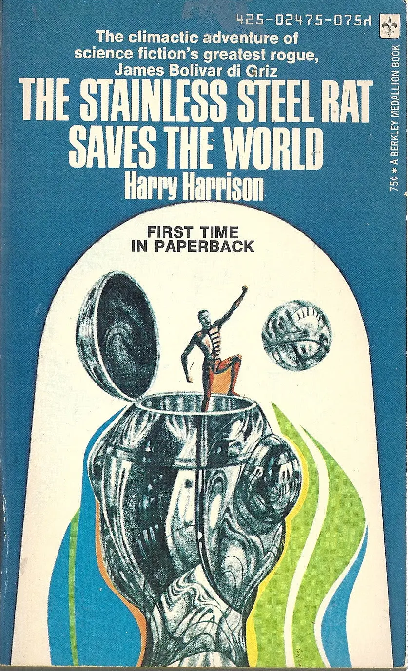 The Stainless Steel Rat Saves The World 1
