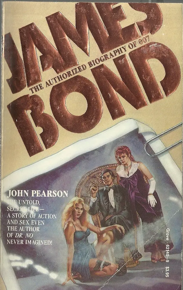 James Bond The Authorized Biography Of 007 1