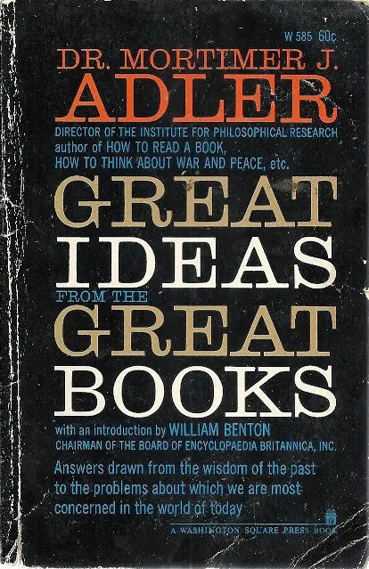 Great Ideas From The Great Books 1