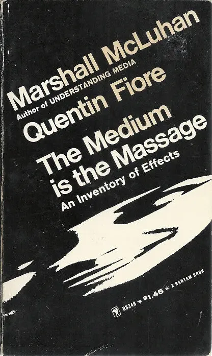 The Medium Is The Message 1