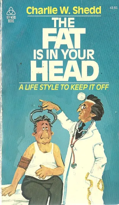 The Fat Is In Your Head 1