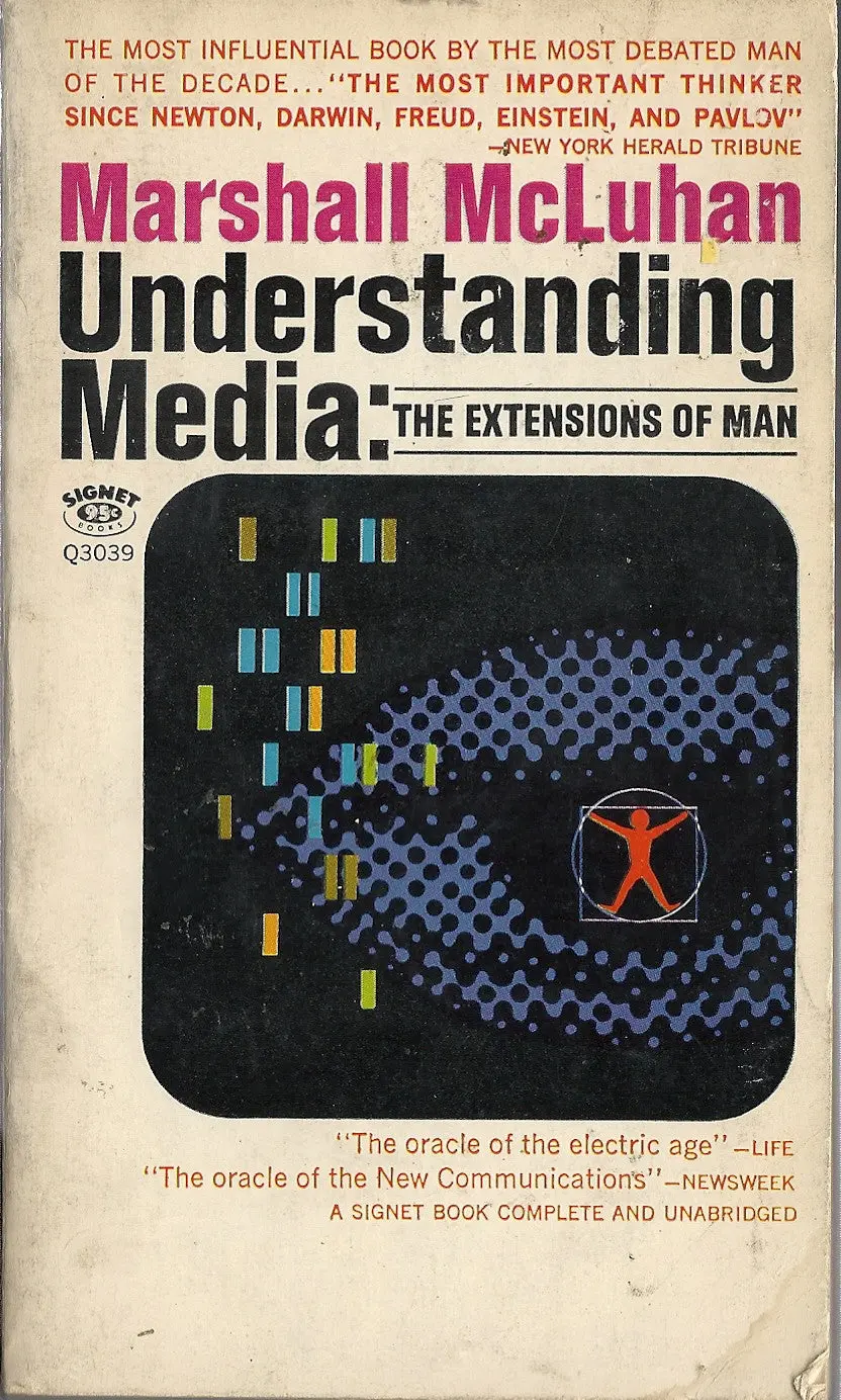 Understanding Media: The Extensions Of Man 1