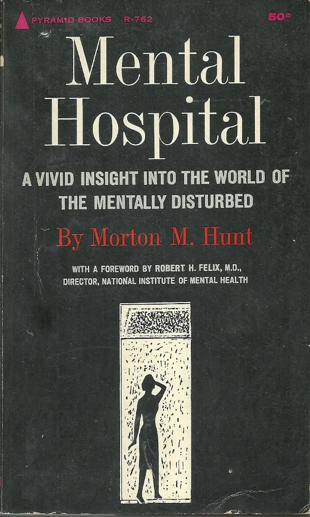 Mental Hospital: A Vivid Insight Into The World Of The Mentally Disturbed 1