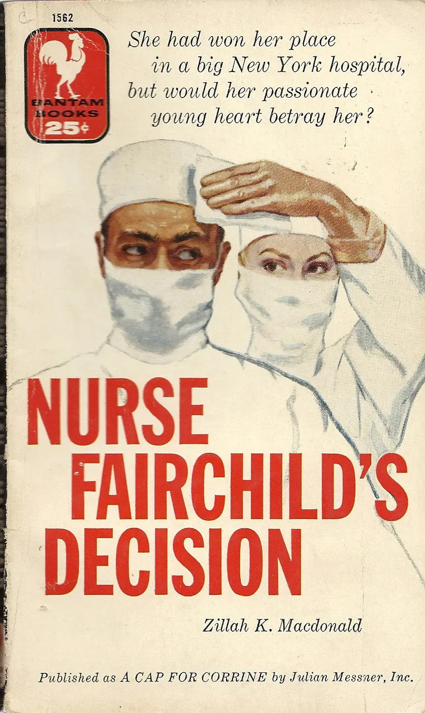 Nurse Fairchild's Decision 1