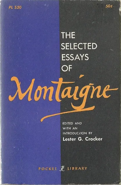 The Selected Essays Of Montaigne 1