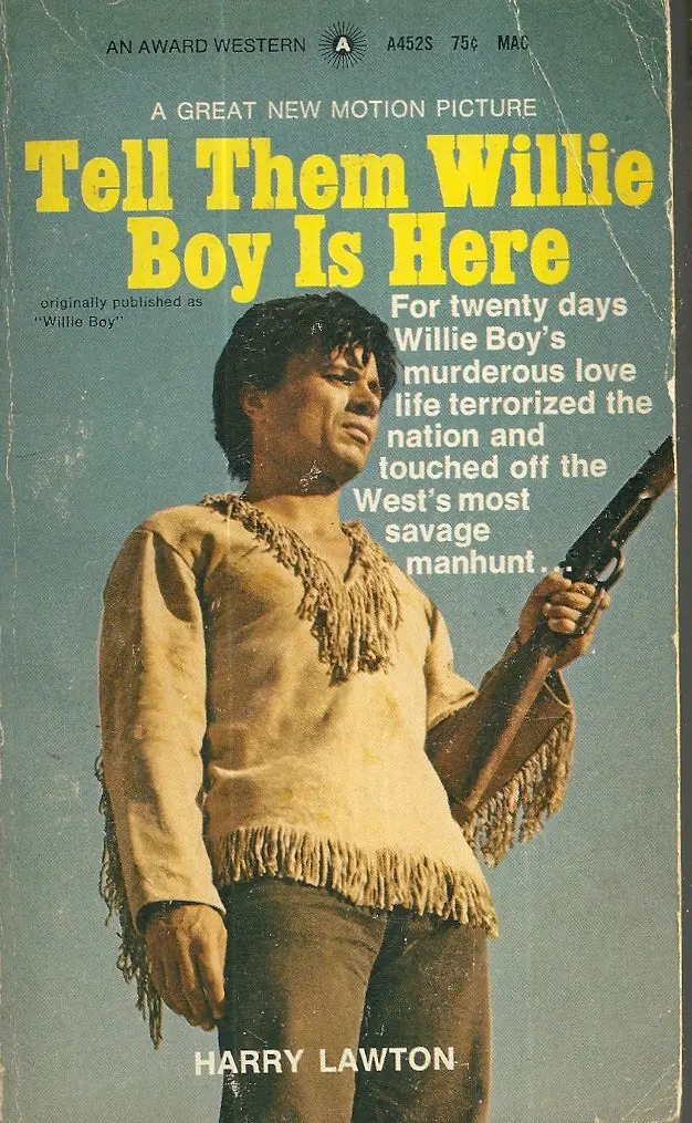 Tell Them Willie Boy Is Here 1