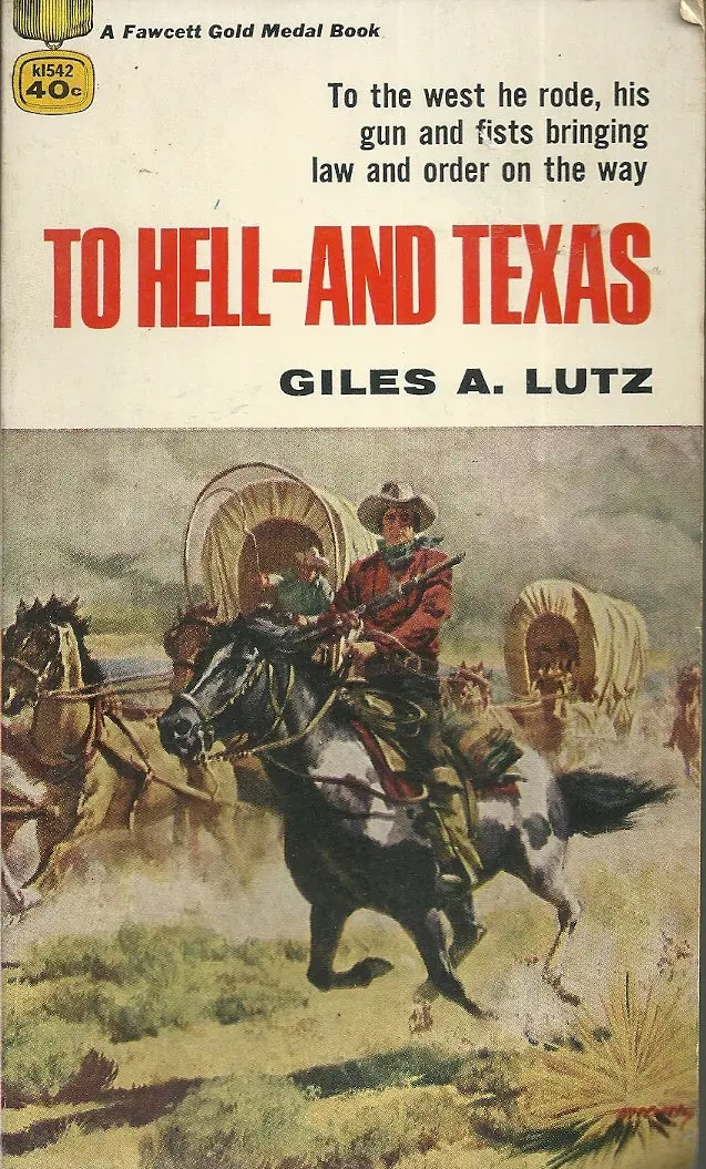 To Hell-And Texas 1