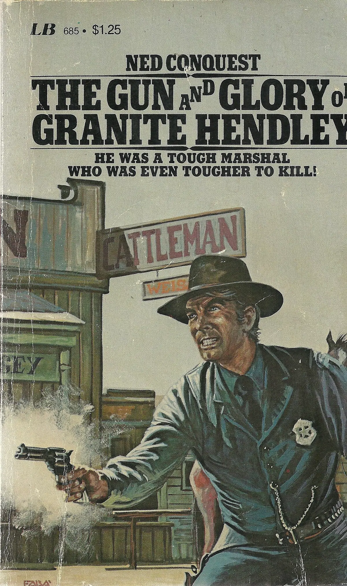 The Gun And Glory Of Granite Hendley 1