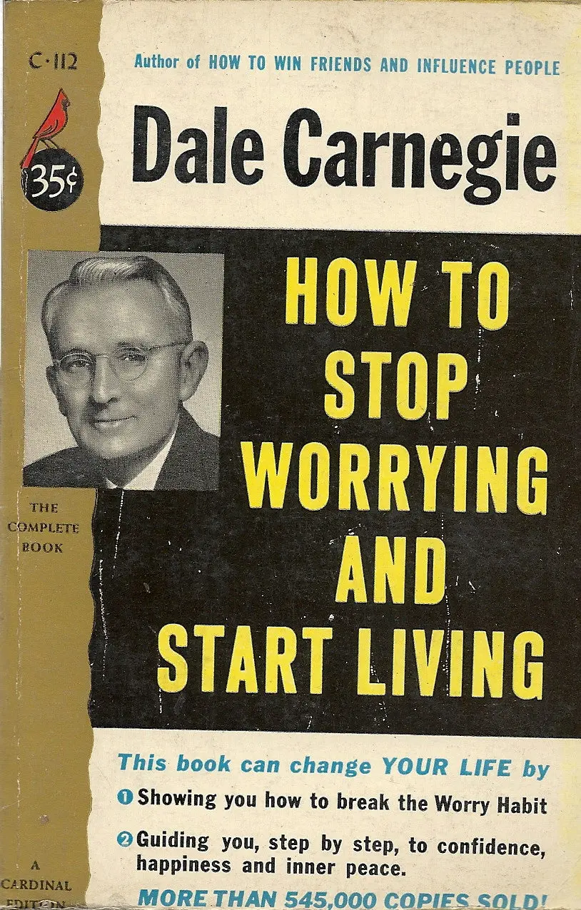 How To Stop Worrying And Start Living 1