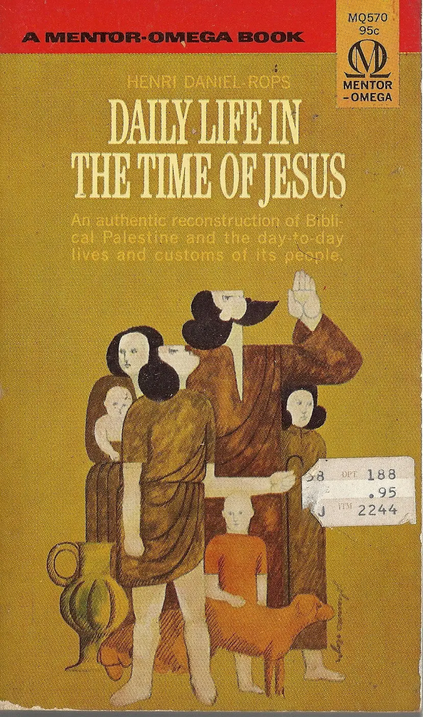 Daily Life In The Time Of Jesus 1