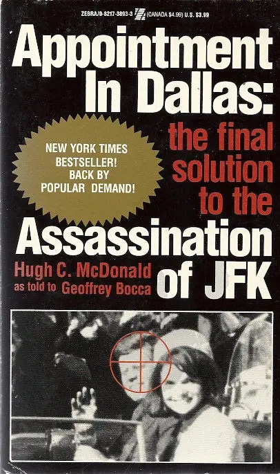 Appointment In Dallas: The Final Solution To The Assassination Of Jfk 1