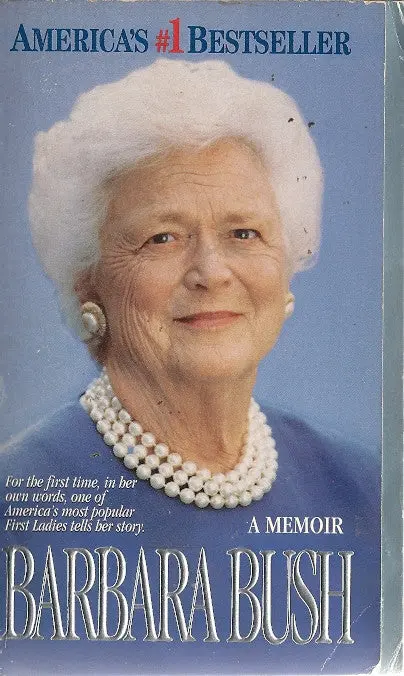 A Memoir Barbara Bush 1