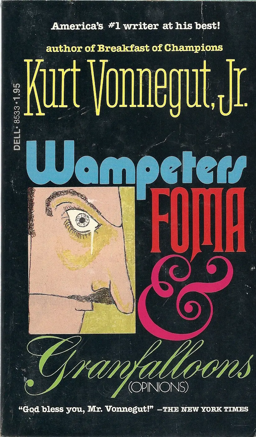 Wampeters, Foma & Granfalloons 1