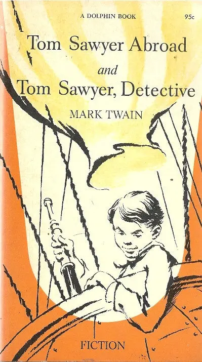 Tom Sawyer Abroad And Tom Sawyer, Detective 1