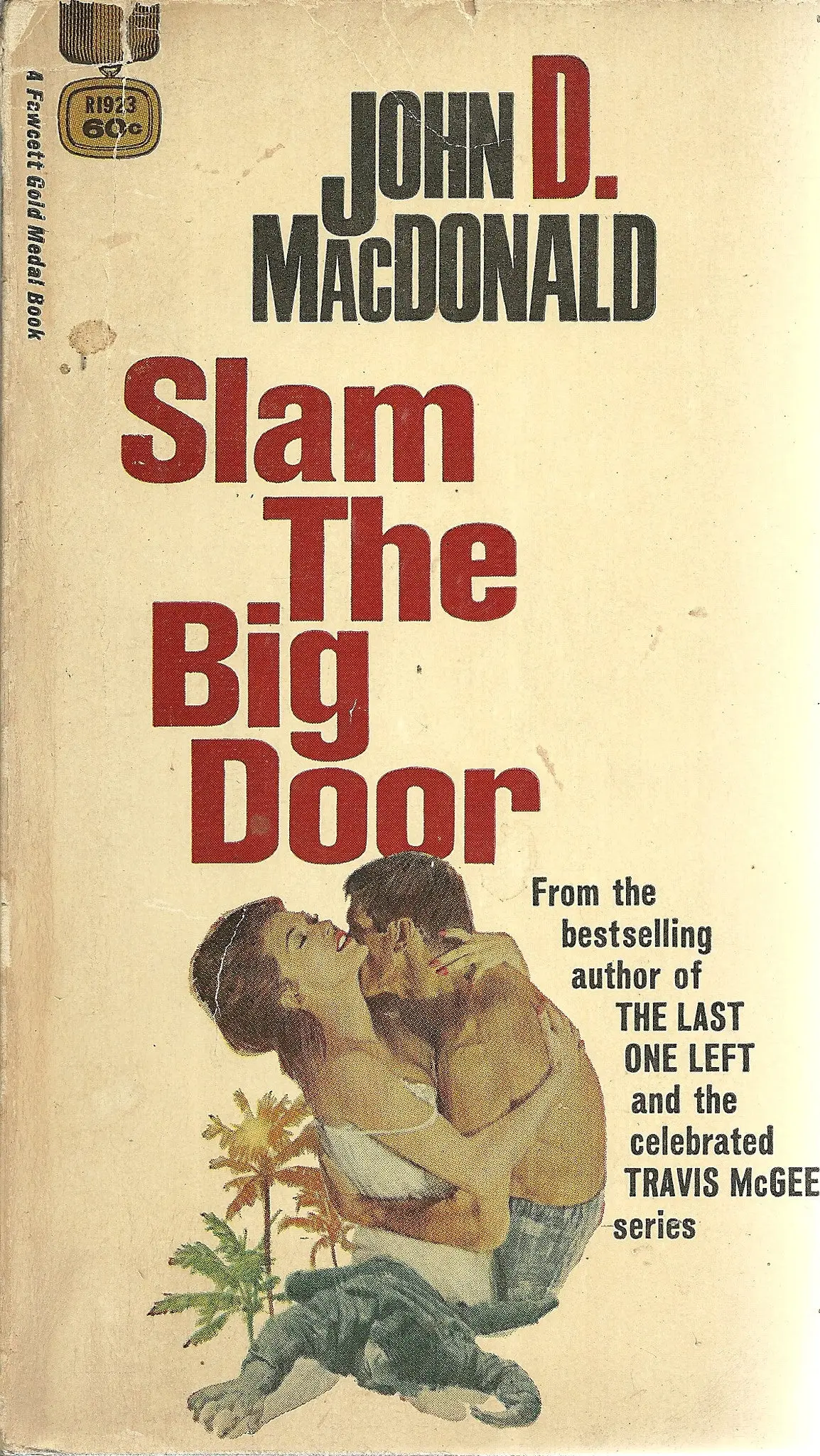 Slam The Big Door 1