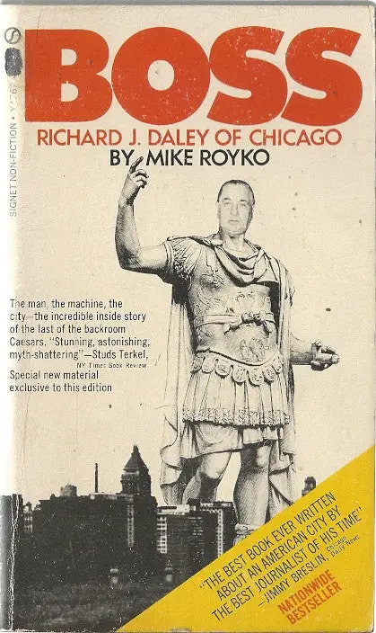 Boss Richard J. Daley Of Chicago 1
