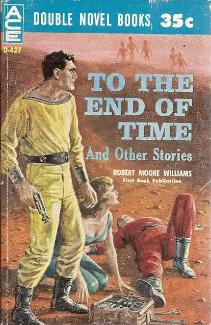 To The End Of Time And Other Stories/World Of The Masterminds 1