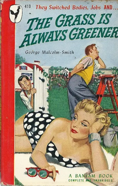 The Grass Is Always Greener 1