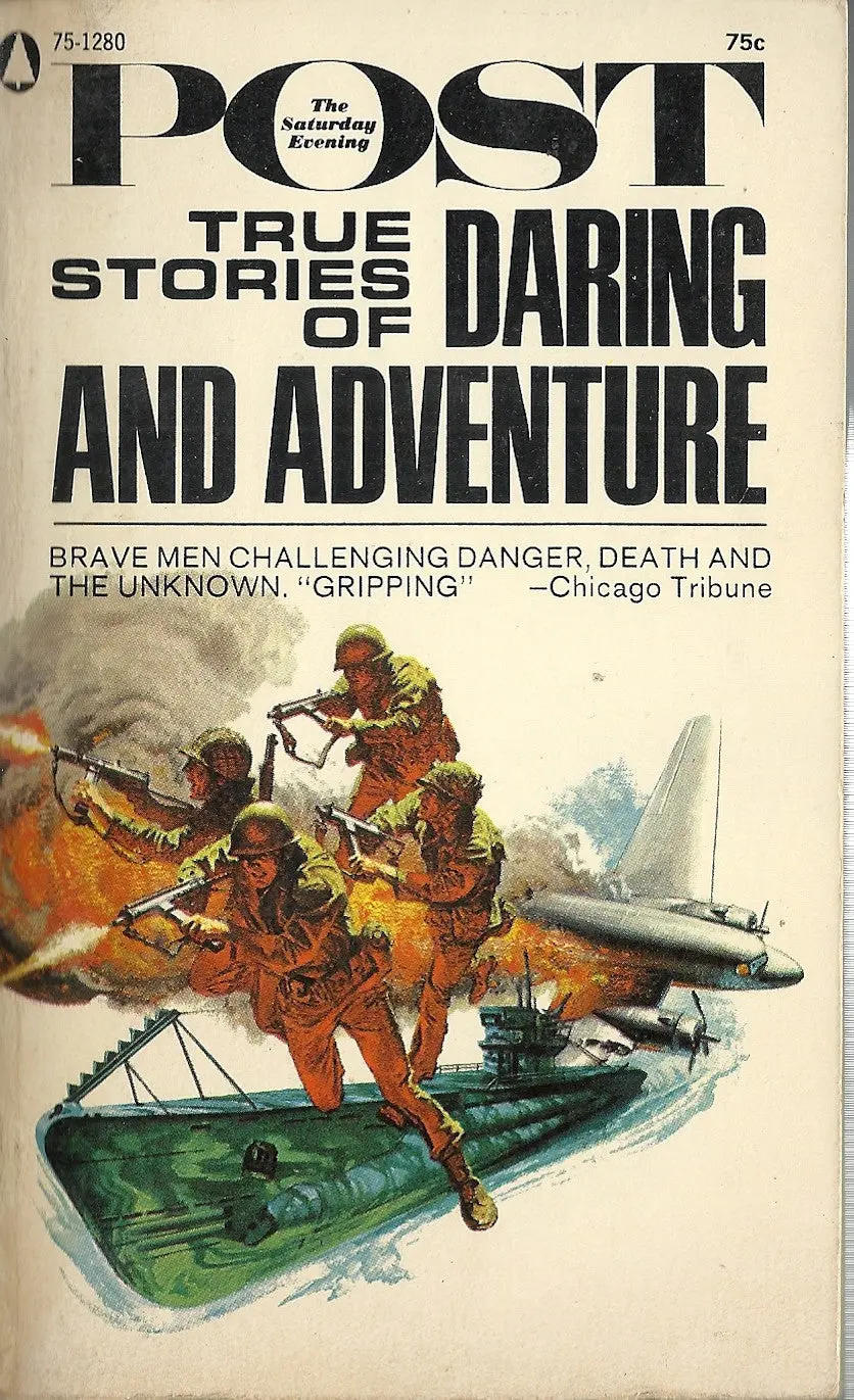 Post True Stories Of Daring And Adventure 1