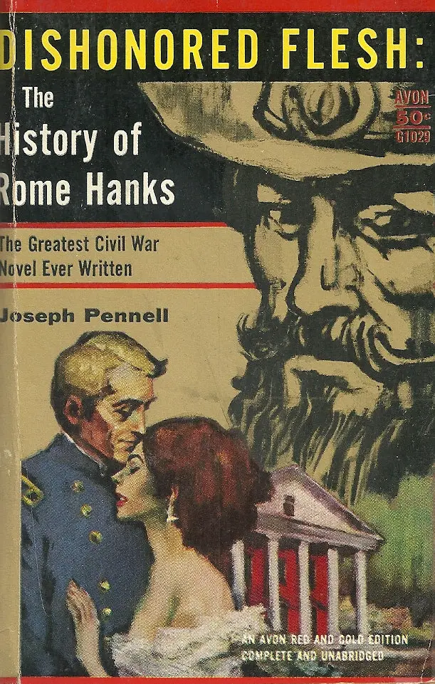 Dishonored Flesh: The History Of Rome Hanks 1