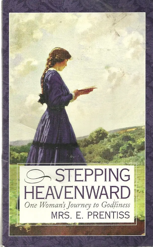 Stepping Heavenward 1