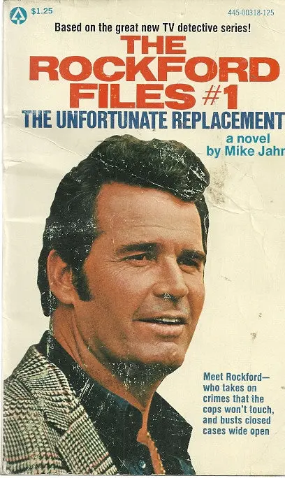 The Rockford Files #1 The Ubfortunate Replacement 1