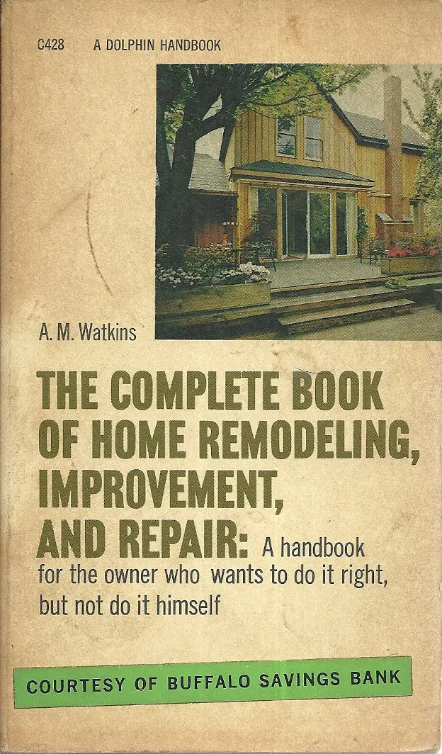 The Complete Book Of Home Remodeling, Improvement, And Repair 1