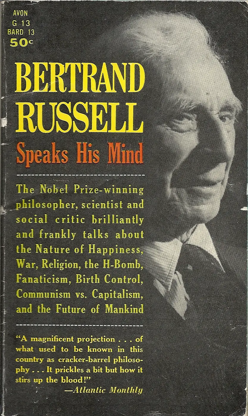 Bertrand Russell Speaks His Mind 1