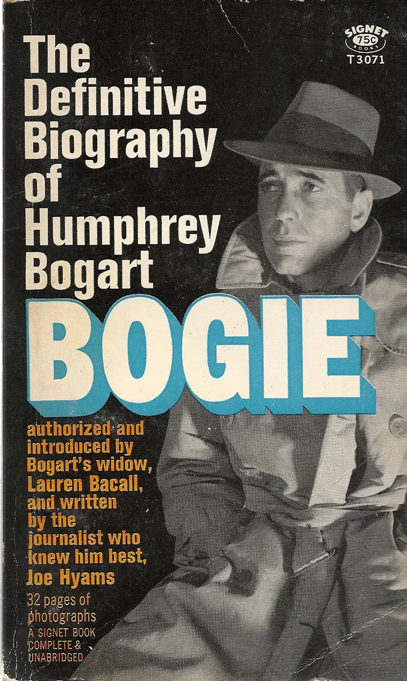 The Definitive Biograpghy Of Humphrey Bogart Bogie 1