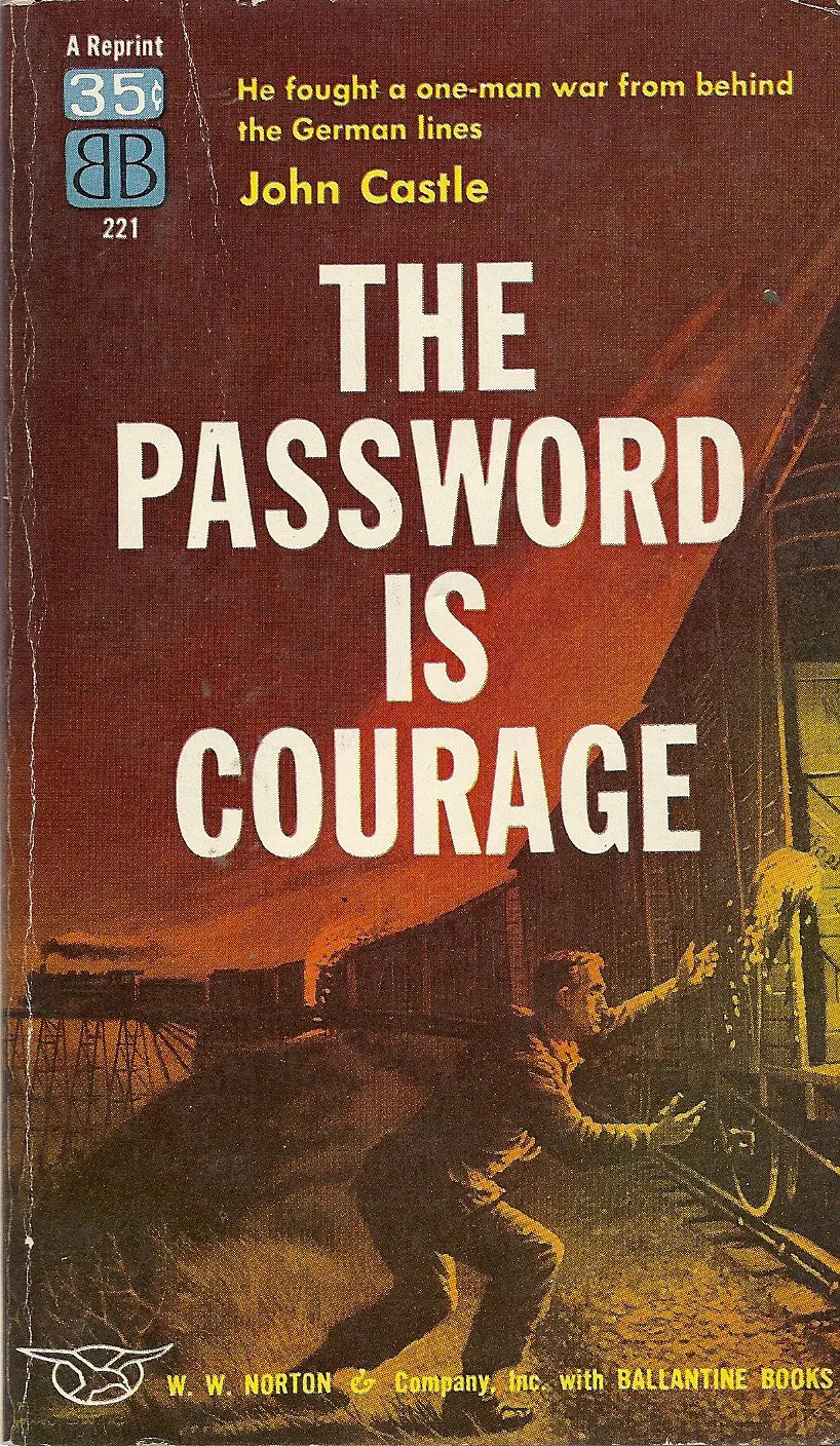 The Password Is Courage 1