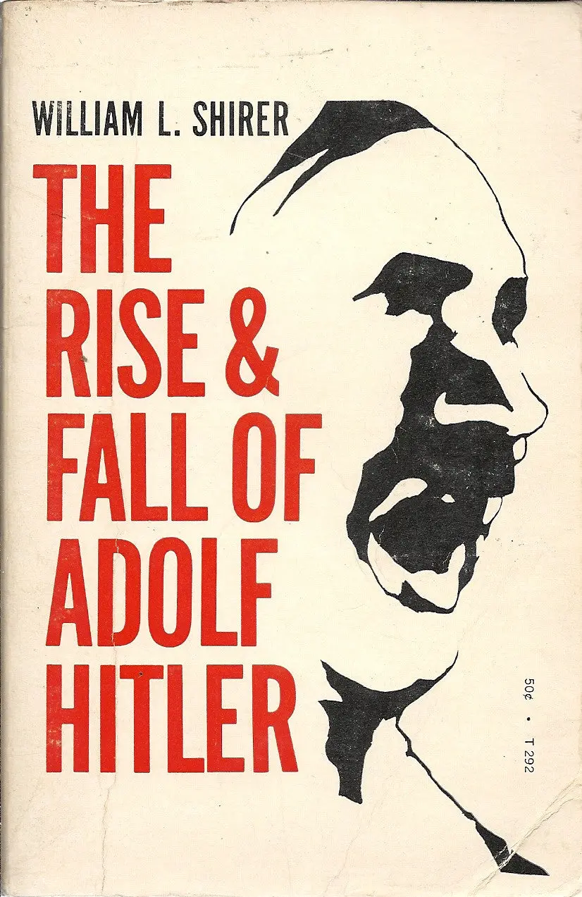 The Rise And Fall Of Adolf Hitler 1