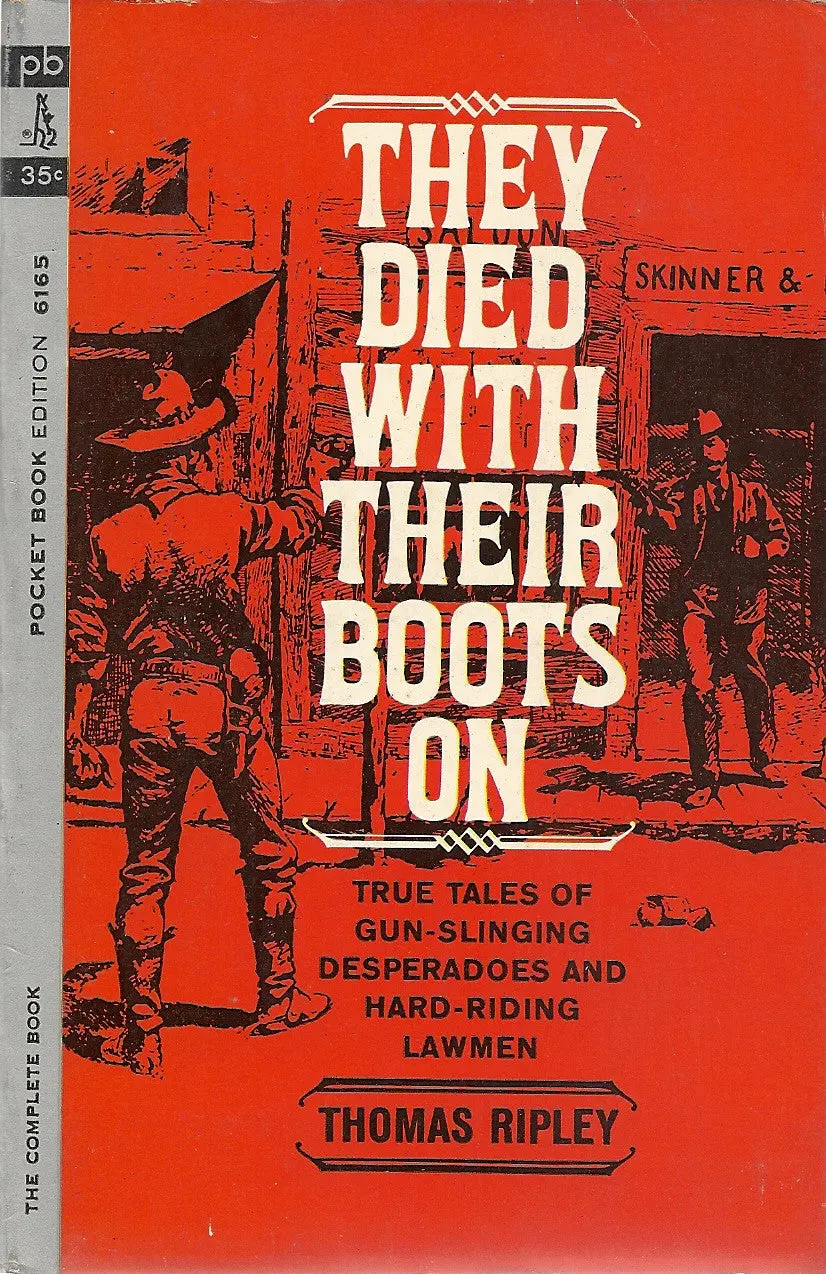 They Died With Their Boots On 1