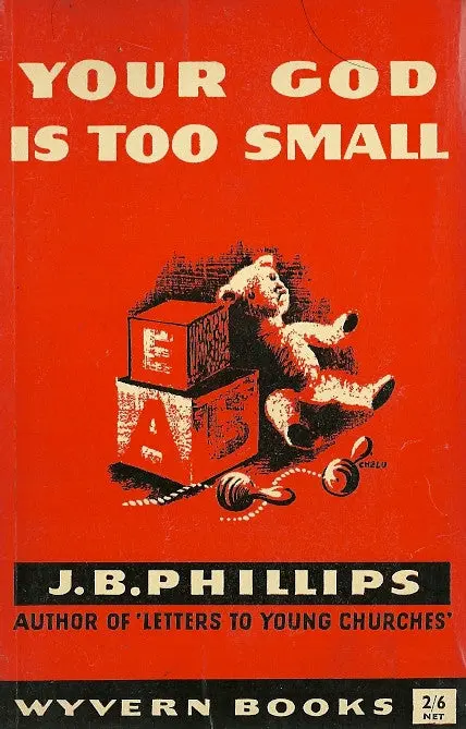 Your God Is Too Small 1