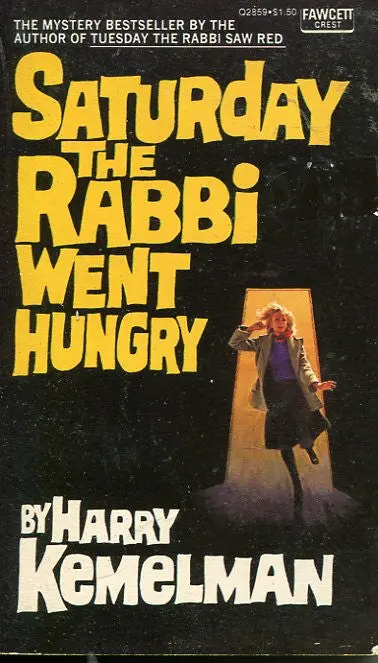 Saturday The Rabbi Went Hungey 1