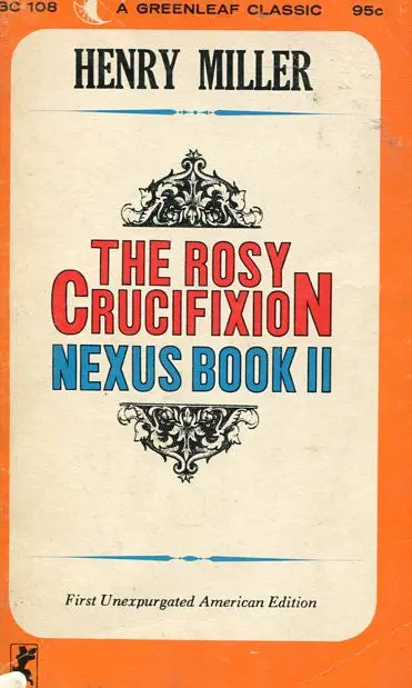 The Rosy Crucifixion Nexus Book Ii 1