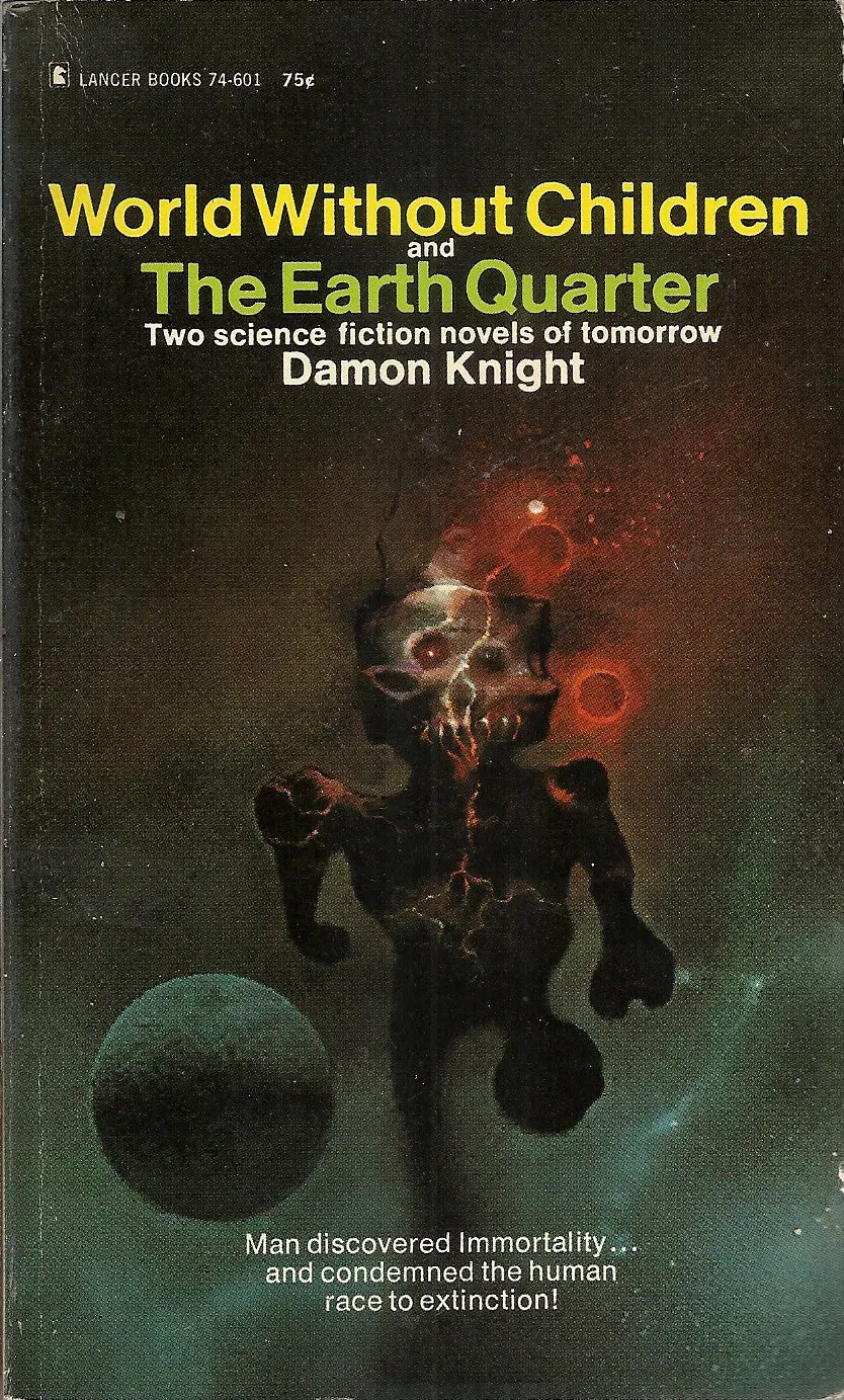 World Without Children/The Earth Quarter 1