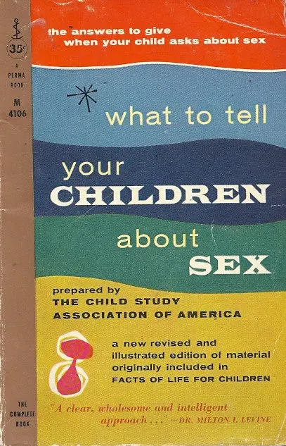 What To Tell Your Children About Sex 1