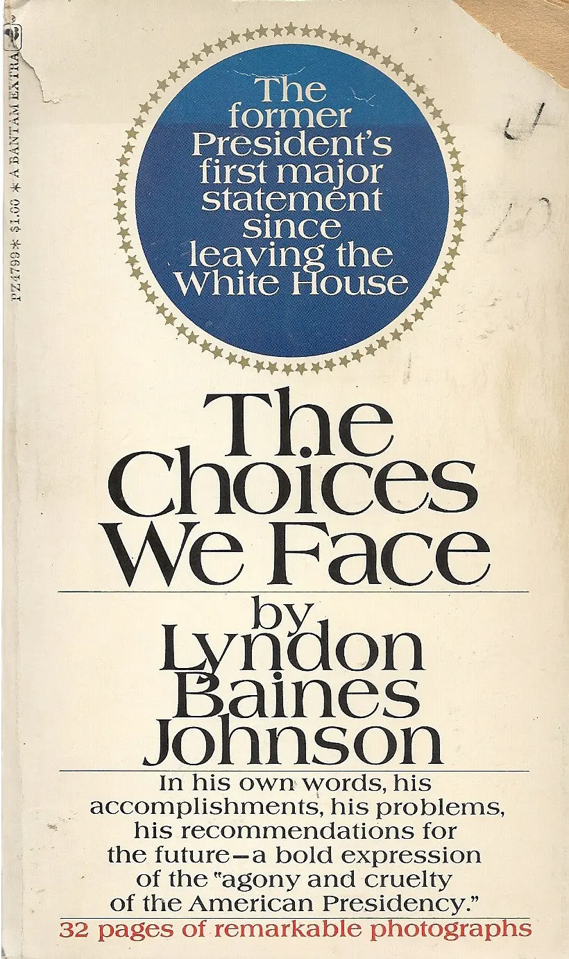 The Choices We Face 1